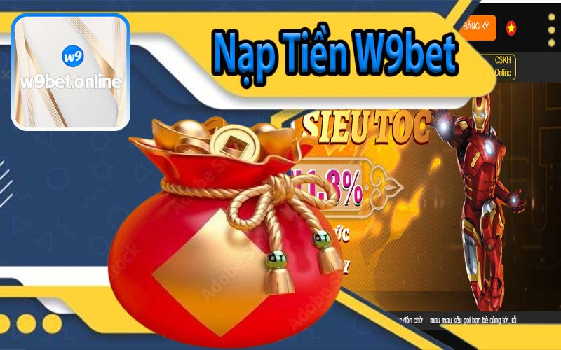 Nạp Tiền W9bet