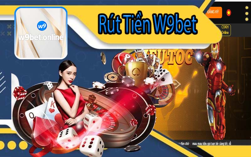 Rút Tiền W9bet